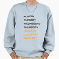 Papaya Days Race Week Sweatshirt - Casual Everyday Wear for Adults - T-Shirt, Sweatshirt, Hoodie