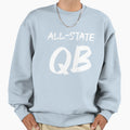 All State Football Quarterback Sweatshirt - Casual Everyday Wear Men Women - T-Shirt, Sweatshirt, Hoodie