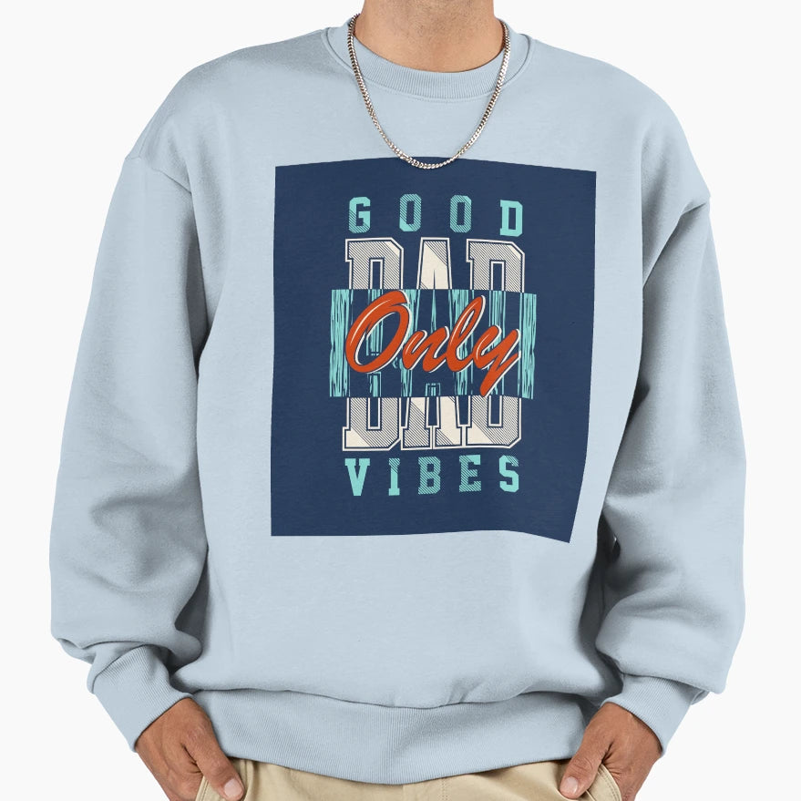 Only Good Bad Vibes Text Typography T-Shirt - Aesthetic Graphic for Adults - T-Shirt, Sweatshirt, Hoodie
