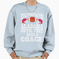 Awesome Alabama Football Coach Fan Sweatshirt - Minimalist Print for Adults - T-Shirt, Sweatshirt, Hoodie