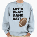 Game Day Hype Bold Football Energy Sweatshirt - Aesthetic Graphic Unisex - T-Shirt, Sweatshirt, Hoodie