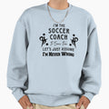 Soccer Coach Gift Sweatshirt - Graphic Print Unisex - T-Shirt, Sweatshirt, Hoodie