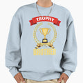 Trophy Brother Sweatshirt - Casual Everyday Wear for Adults - T-Shirt, Sweatshirt, Hoodie