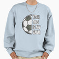 Football Game Soccer Player Lover Sweatshirt - Trendy Graphic Men Women - T-Shirt, Sweatshirt, Hoodie