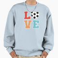 Love Soccer Love Football Sweatshirt - Casual Everyday Wear for Adults - T-Shirt, Sweatshirt, Hoodie