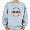Coach Myth Legend Sweatshirt - Streetwear Style for Adults - T-Shirt, Sweatshirt, Hoodie
