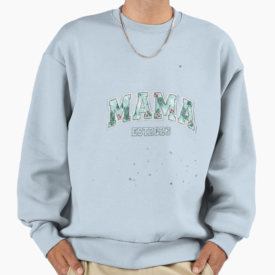 Mama2026 Sweatshirt - Minimalist Print for Adults - T-Shirt, Sweatshirt, Hoodie