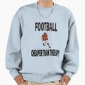 American Football Football Therapy Sweatshirt - Novelty Apparel Unisex - T-Shirt, Sweatshirt, Hoodie