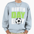 Birthday Soccer Player Striker Goalie Sweatshirt - Unique Graphic Unisex - T-Shirt, Sweatshirt, Hoodie