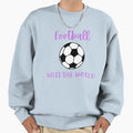 Football Unites World Sweatshirt - Casual Everyday Wear for Adults - T-Shirt, Sweatshirt, Hoodie