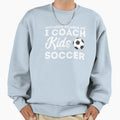 Nothing Scares Me I Coach Soccer Sweatshirt - Trendy Graphic Unisex - T-Shirt, Sweatshirt, Hoodie