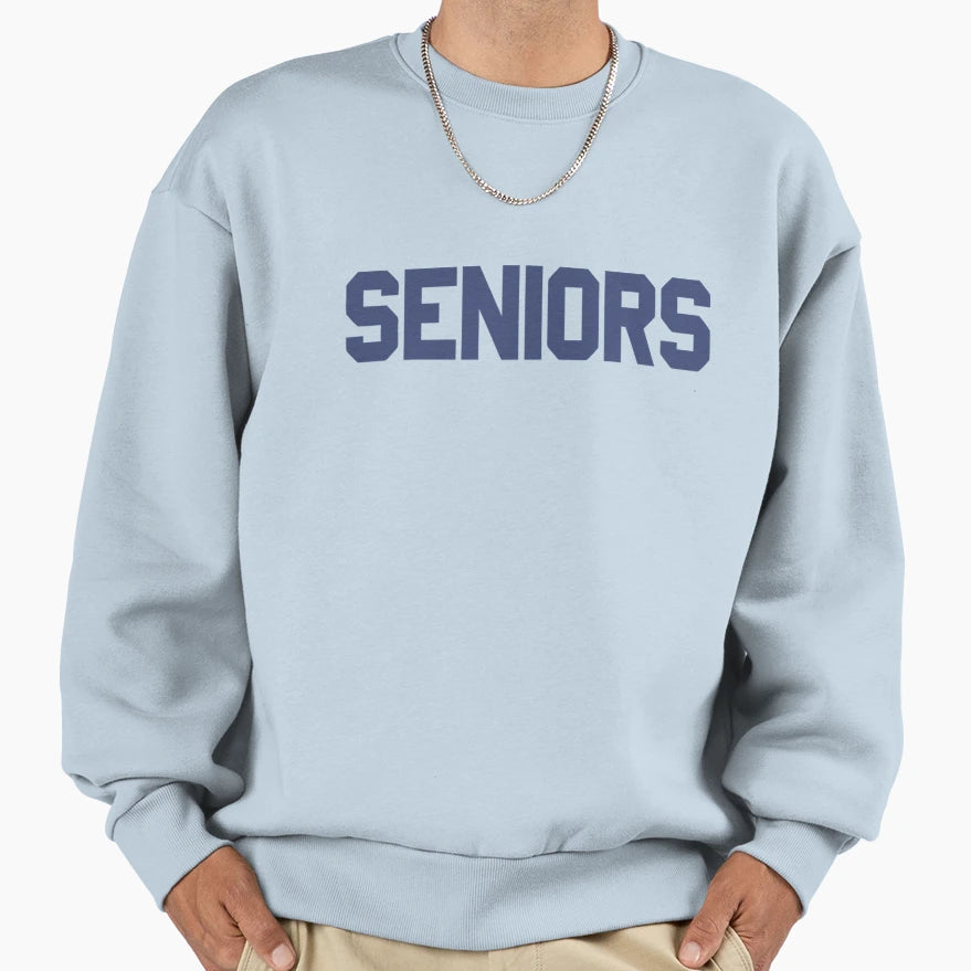 Dazed And Confused Seniors Sweatshirt - Novelty Apparel Men Women - T-Shirt, Sweatshirt, Hoodie