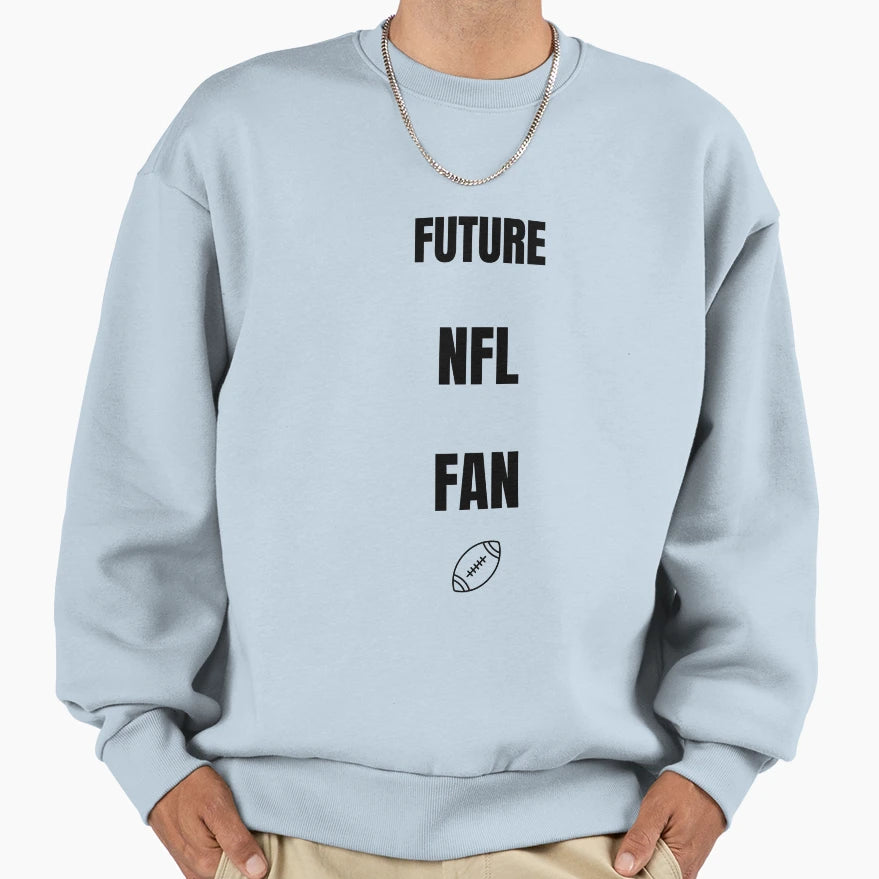 Future Nfl Fan Matching Dad And Set Sweatshirt - Unique Graphic Men Women - T-Shirt, Sweatshirt, Hoodie