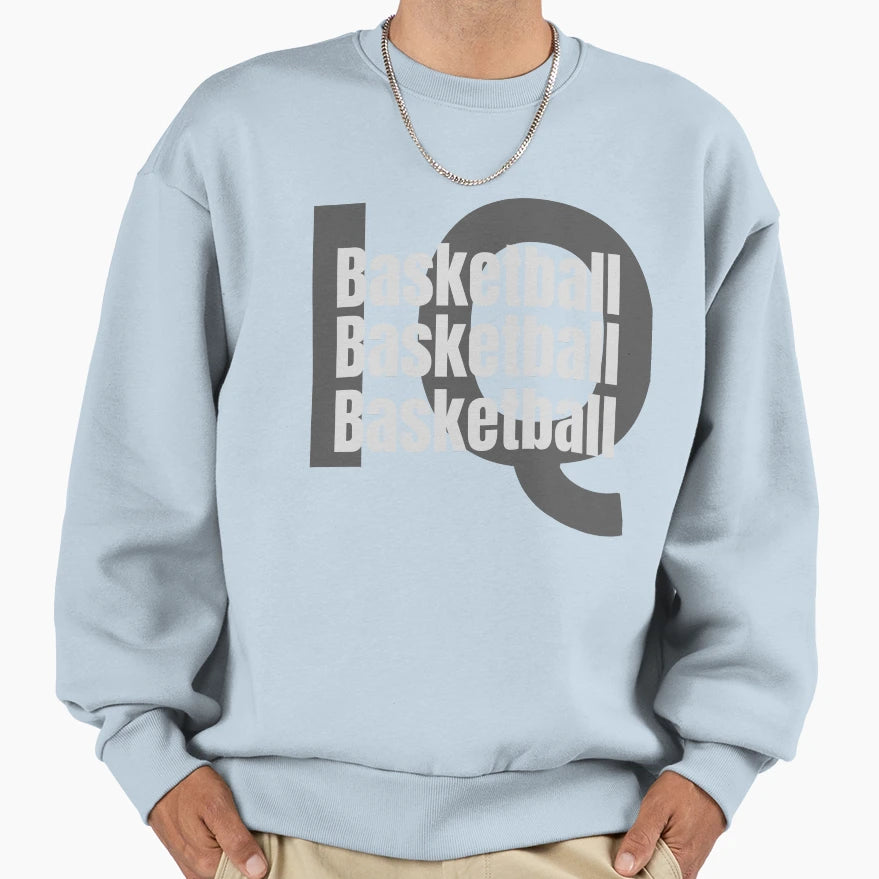 Basketball Iq Sweatshirt - Novelty Apparel Men Women - T-Shirt, Sweatshirt, Hoodie