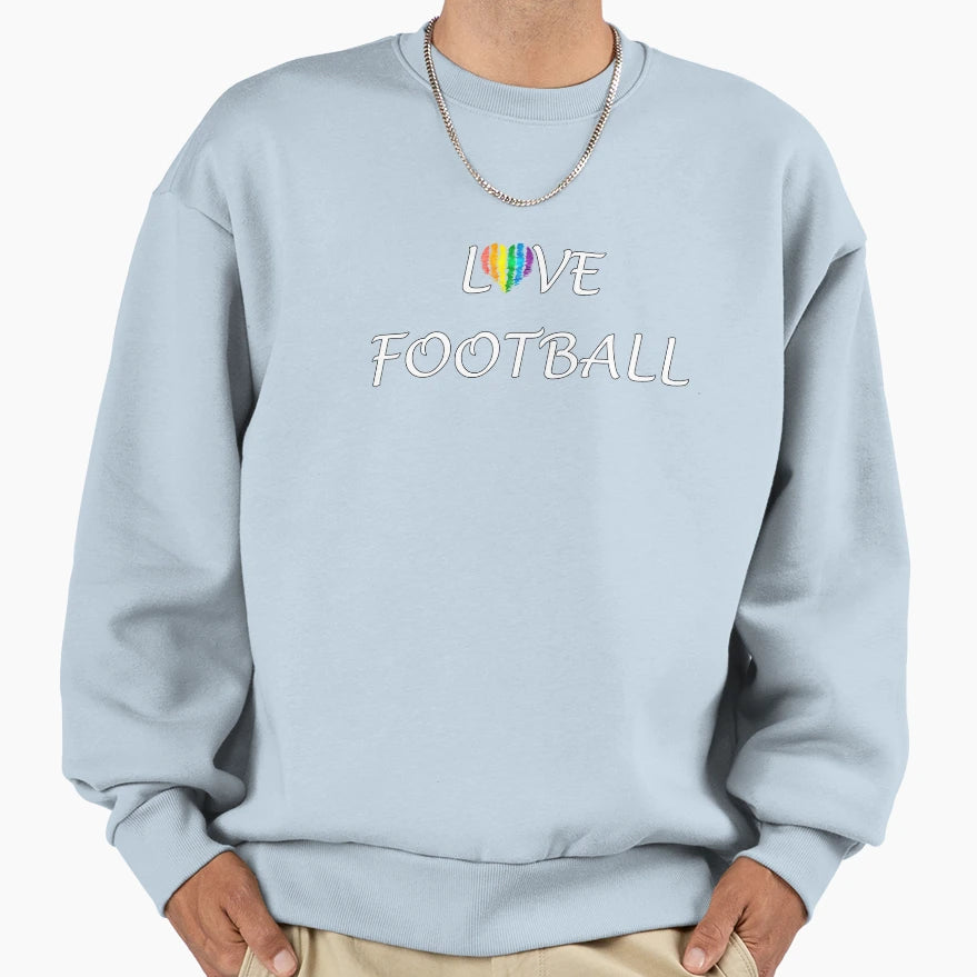Love Football Pride Sweatshirt - Novelty Apparel for Adults - T-Shirt, Sweatshirt, Hoodie