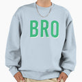 Bro Brother Brotherhood Sweatshirt - Aesthetic Graphic Men Women - T-Shirt, Sweatshirt, Hoodie
