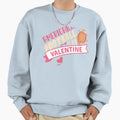 American Football Is My Valentine Sweatshirt - Graphic Print for Adults - T-Shirt, Sweatshirt, Hoodie