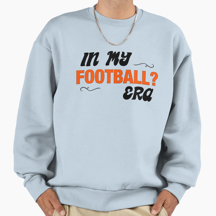 My Football Era Orange Sweatshirt - Novelty Apparel for Adults - T-Shirt, Sweatshirt, Hoodie