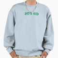 80S Sweatshirt - Fun Novelty Design Unisex - T-Shirt, Sweatshirt, Hoodie