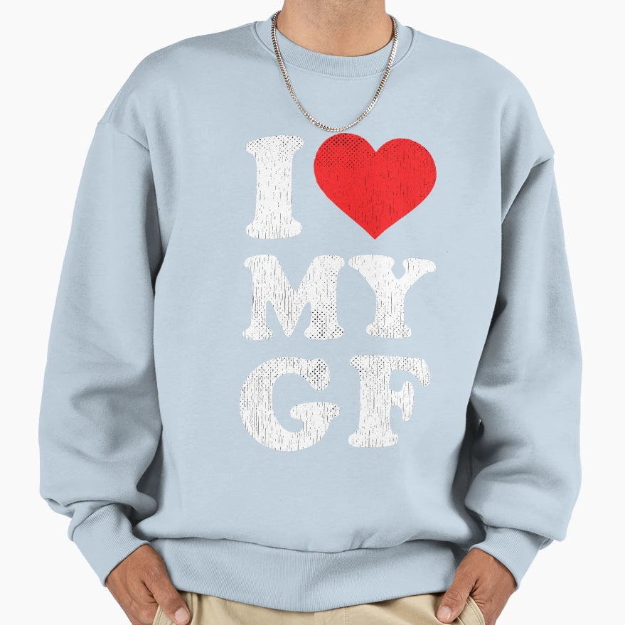 Distressed I Heart My Girlfriend Sweatshirt - Custom Art Print for Adults - T-Shirt, Sweatshirt, Hoodie