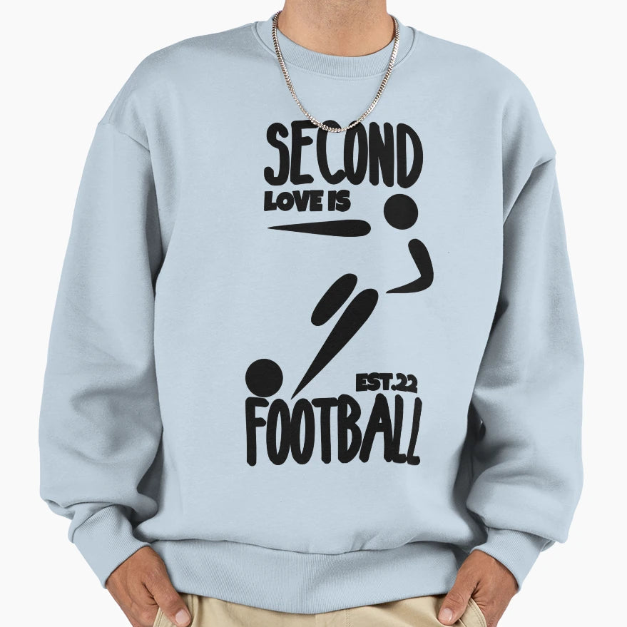 Second Love Is Footbal Sweatshirt - Minimalist Print Men Women - T-Shirt, Sweatshirt, Hoodie