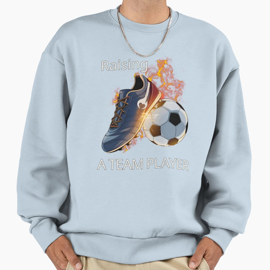 Soccer Parents Raising Team Sweatshirt - Custom Art Print for Adults - T-Shirt, Sweatshirt, Hoodie