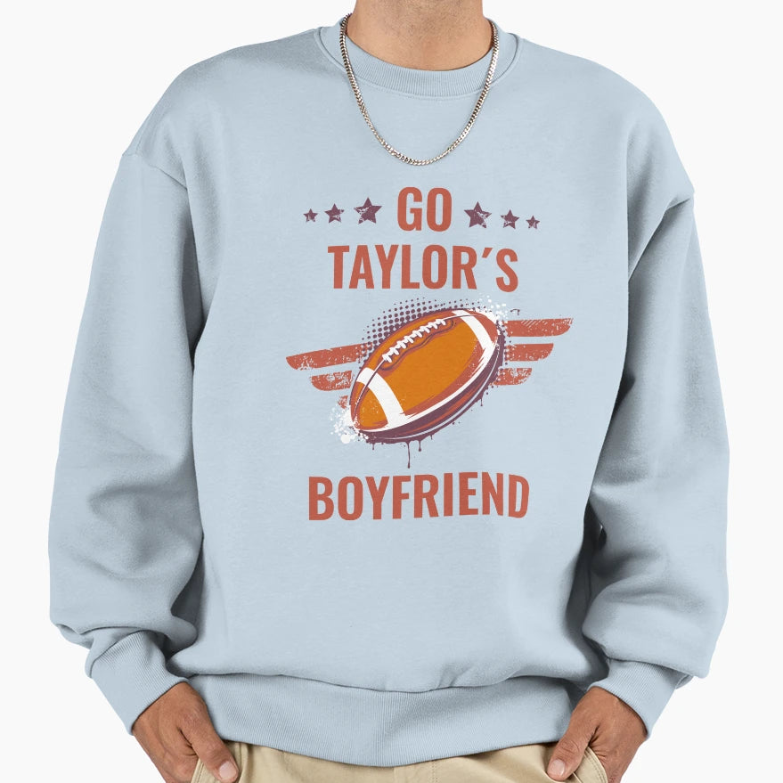 Go Taylors Boyfriend Football White T-Shirt - Streetwear Style Unisex - T-Shirt, Sweatshirt, Hoodie