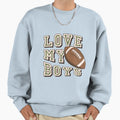 Love My American Football Sweatshirt - Casual Everyday Wear Men Women - T-Shirt, Sweatshirt, Hoodie