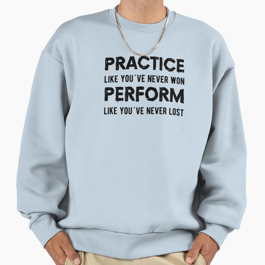 Livestock Show Practice And Perform Sweatshirt - Fun Novelty Design Unisex - T-Shirt, Sweatshirt, Hoodie