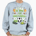 Im Birthday Soccer Group Sweatshirt - Casual Everyday Wear Men Women - T-Shirt, Sweatshirt, Hoodie