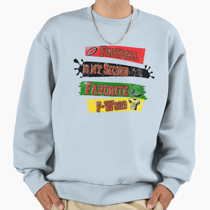 Funny Gift American Football Sweatshirt - Streetwear Style for Adults - T-Shirt, Sweatshirt, Hoodie