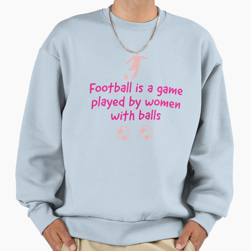 Womens Football Soccer Fun Sweatshirt - Minimalist Print Men Women - T-Shirt, Sweatshirt, Hoodie
