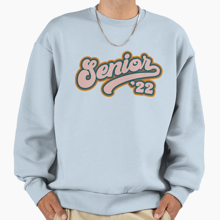 Senior Class 22 Sweatshirt - Custom Art Print Unisex - T-Shirt, Sweatshirt, Hoodie