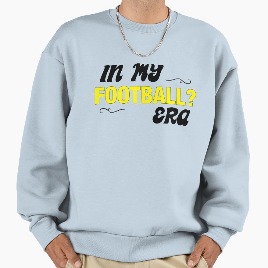 My Football Era Yellow Sweatshirt - Streetwear Style for Adults - T-Shirt, Sweatshirt, Hoodie