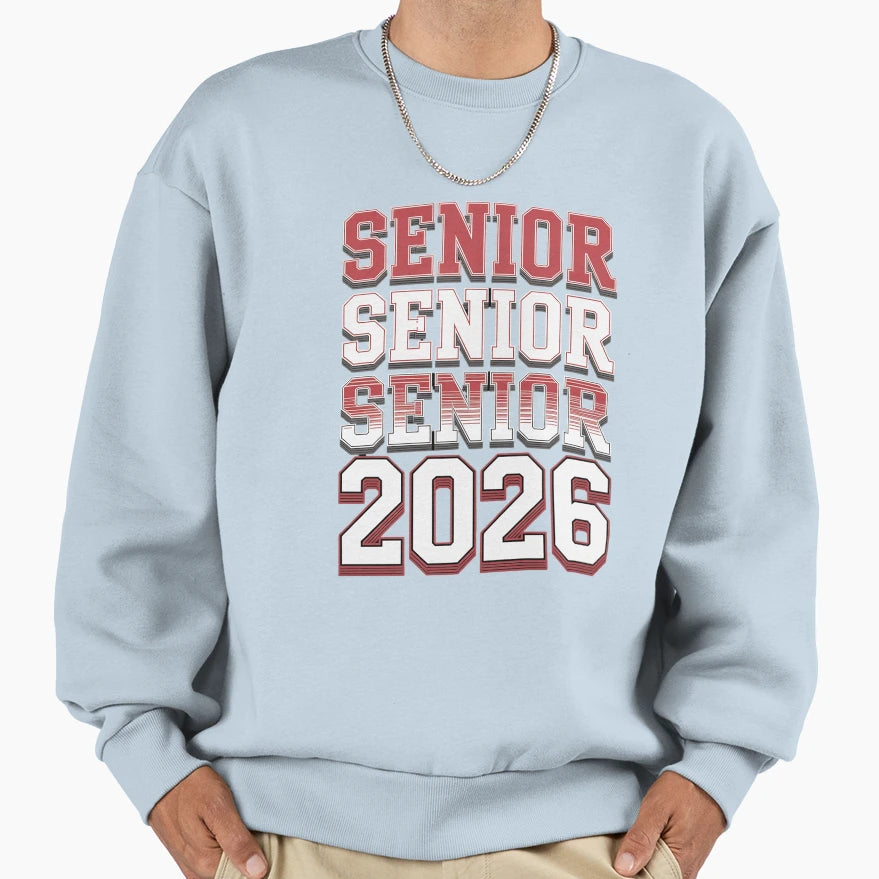 2025 Graduation Class 2026 Senior Sweatshirt - Novelty Apparel for Adults - T-Shirt, Sweatshirt, Hoodie