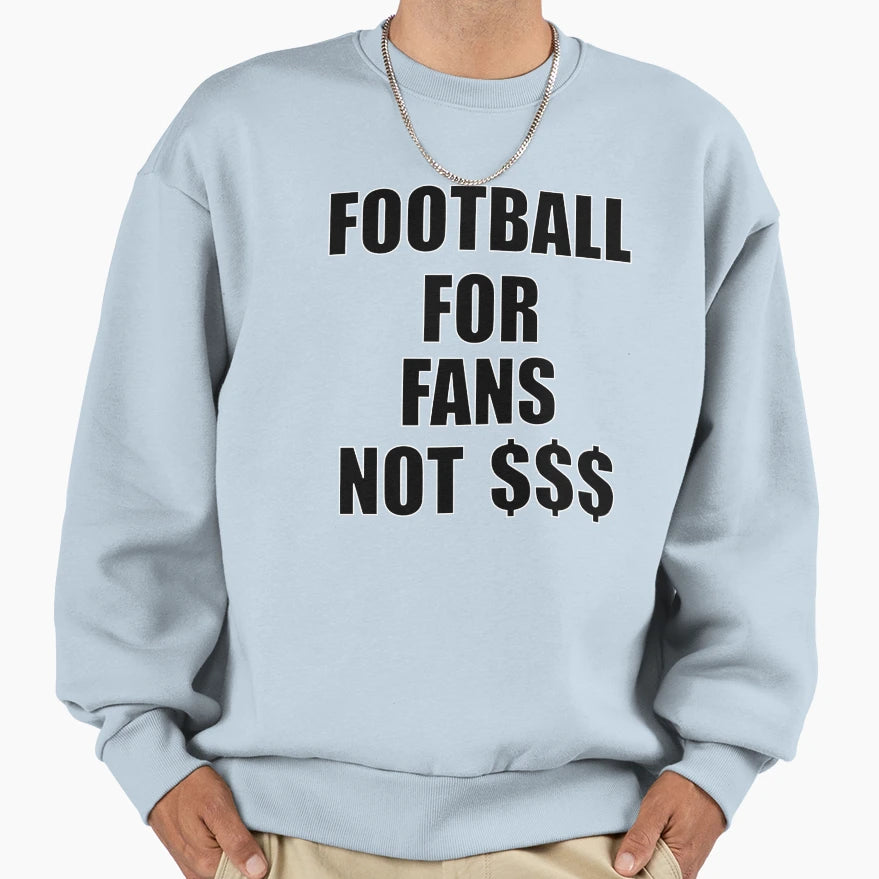 Football Fans Sweatshirt - Casual Everyday Wear Unisex - T-Shirt, Sweatshirt, Hoodie