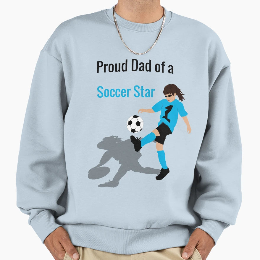 Soccer Dad Sweatshirt - Unique Graphic Unisex - T-Shirt, Sweatshirt, Hoodie