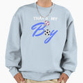 Dad Support Football Son Sweatshirt - Unique Graphic Unisex - T-Shirt, Sweatshirt, Hoodie