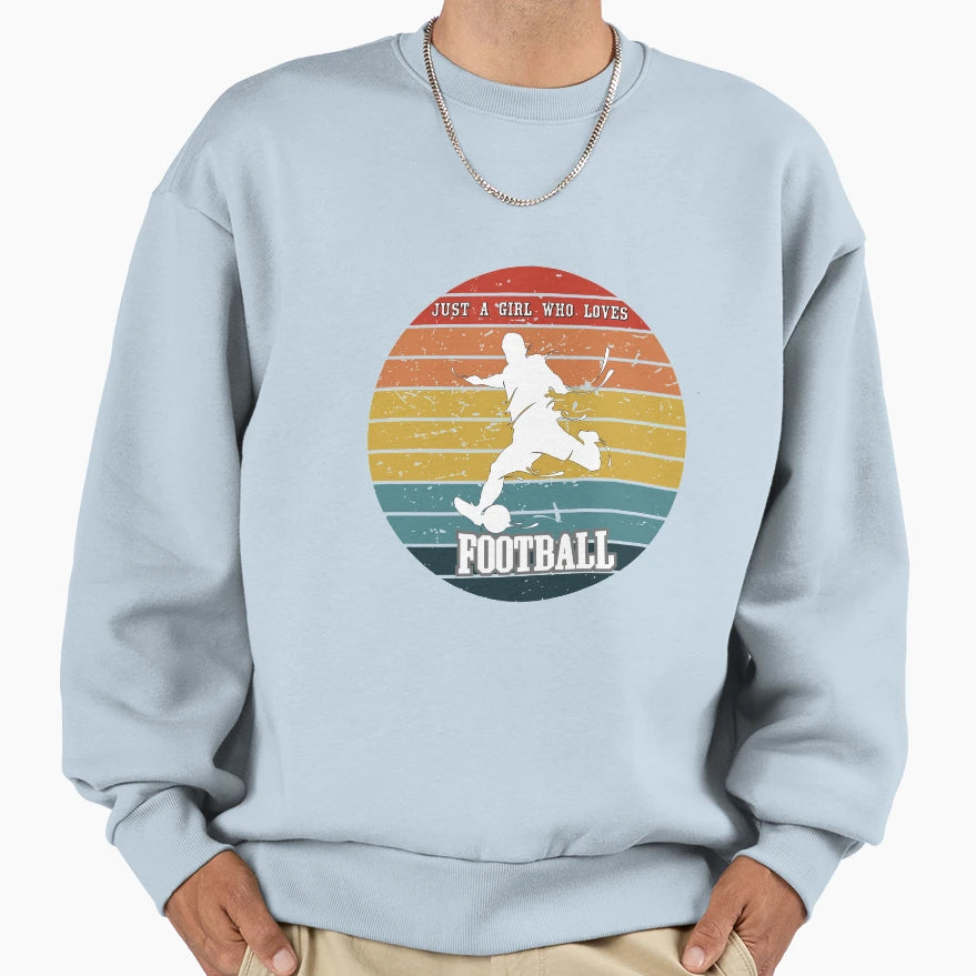 Just Who Loves Football Sweatshirt - Trendy Graphic for Adults - T-Shirt, Sweatshirt, Hoodie