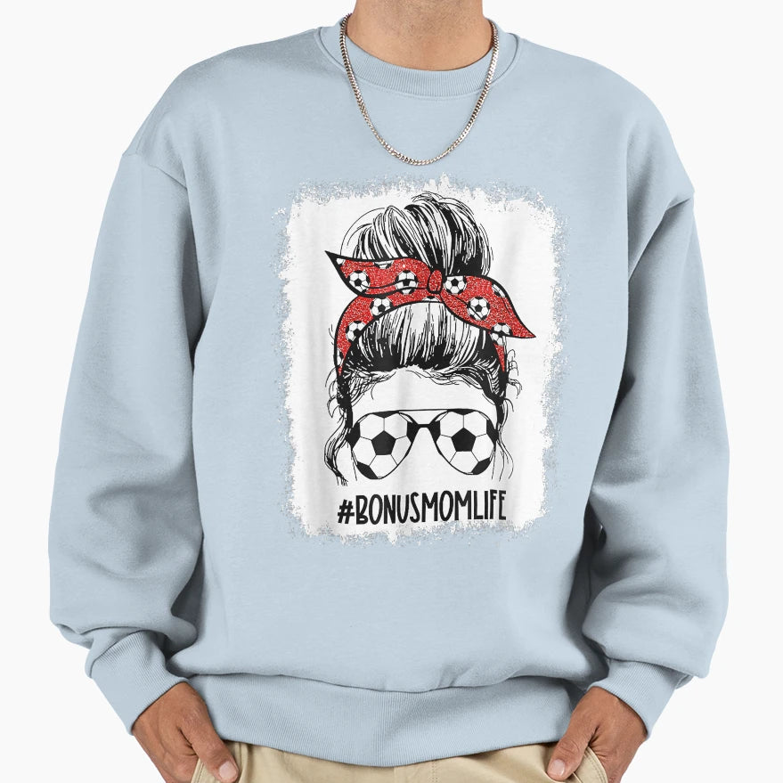 Bleached Soccer Bonus Mom Messy Sweatshirt - Aesthetic Graphic Men Women - T-Shirt, Sweatshirt, Hoodie