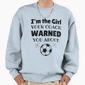 Football Im Your Coach Warned You Sweatshirt - Unique Graphic for Adults - T-Shirt, Sweatshirt, Hoodie