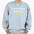 Wake Up Smarter Sleep Coach Sweatshirt - Novelty Apparel Men Women - T-Shirt, Sweatshirt, Hoodie