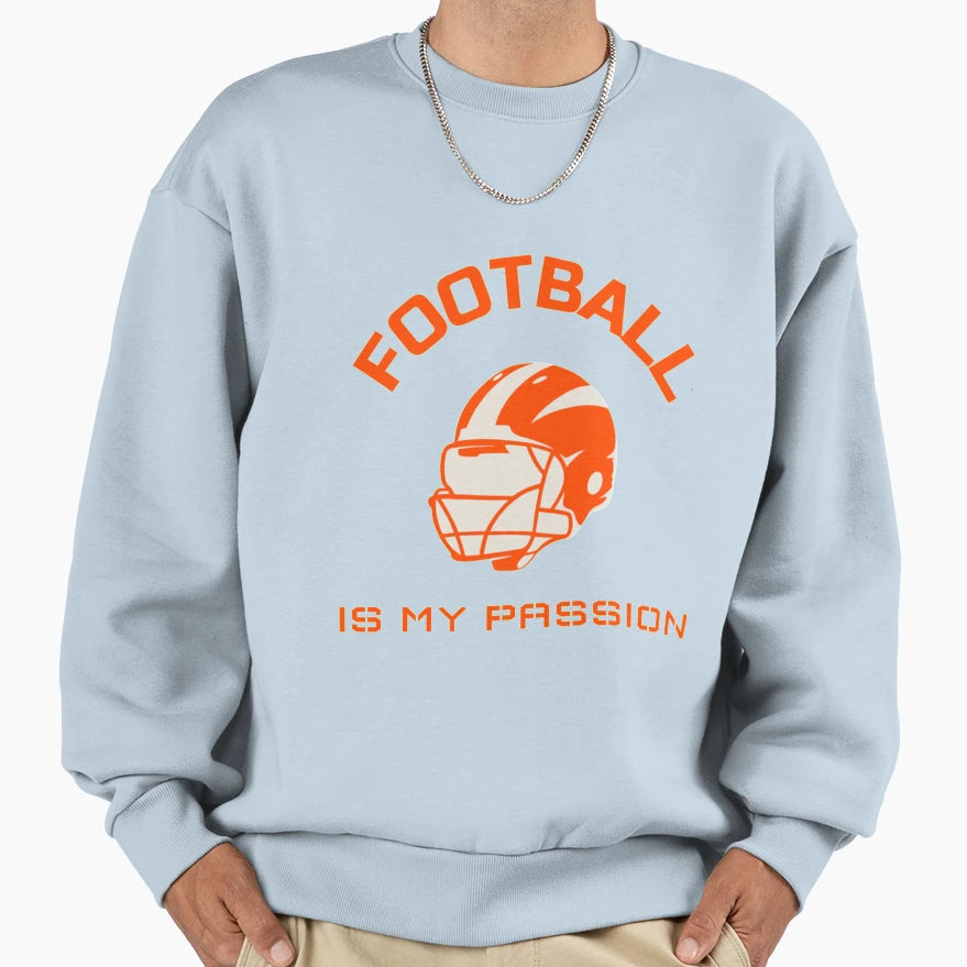 Football Is My Passion Football Gifts Sweatshirt - Custom Art Print Unisex - T-Shirt, Sweatshirt, Hoodie