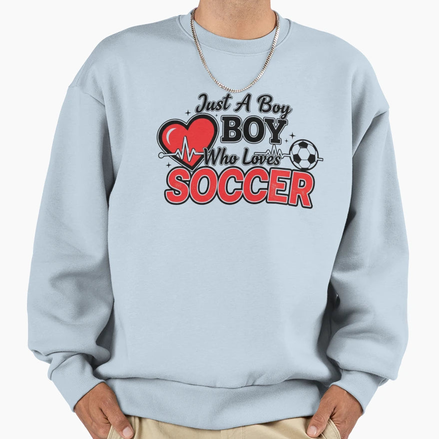 Just Who Loves Soccer Sport Sweatshirt - Unique Graphic for Adults - T-Shirt, Sweatshirt, Hoodie