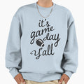 Its Game Day Yall Football Tailgate T-Shirt - Custom Art Print for Adults - T-Shirt, Sweatshirt, Hoodie