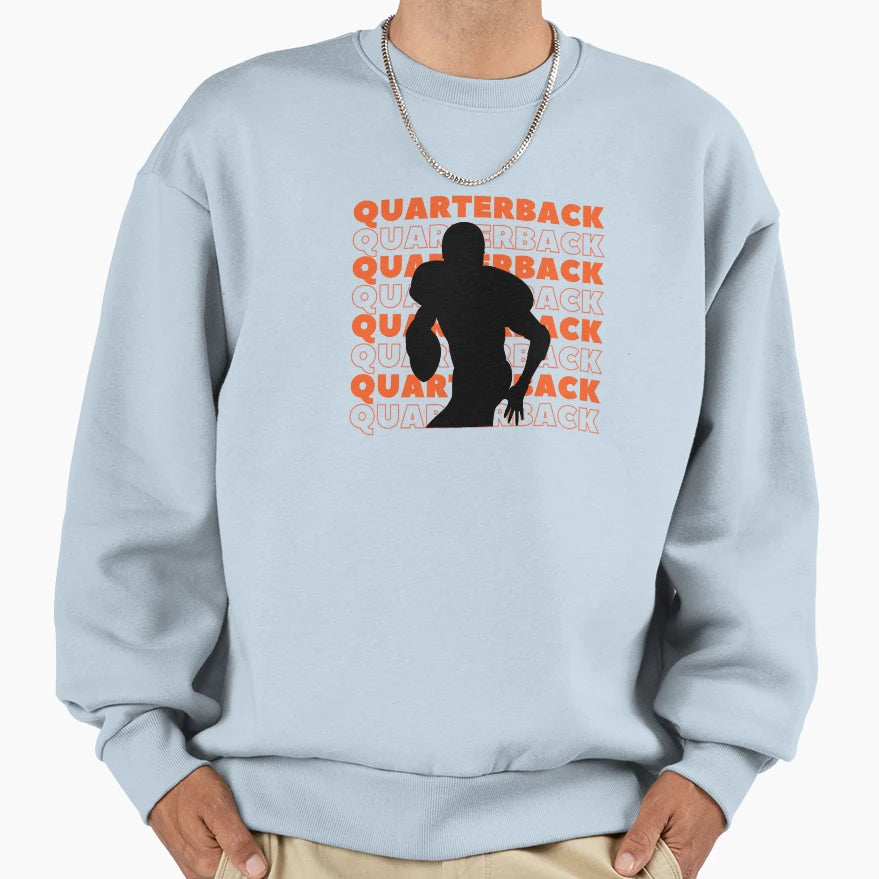 Quarterback Player Sweatshirt - Streetwear Style Men Women - T-Shirt, Sweatshirt, Hoodie
