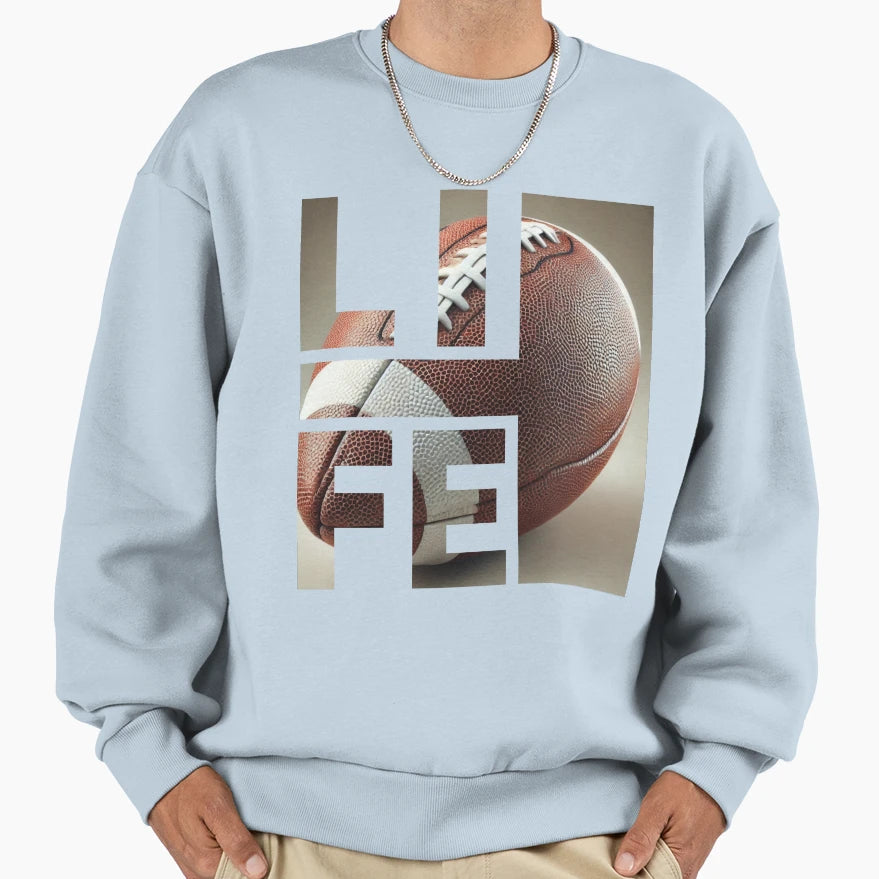 Football Is Life Sweatshirt - Unique Graphic for Adults - T-Shirt, Sweatshirt, Hoodie