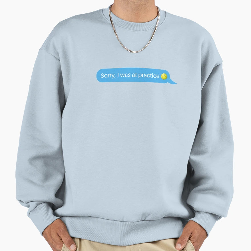 Softball Practice Text Message Sweatshirt - Minimalist Print for Adults - T-Shirt, Sweatshirt, Hoodie