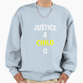 Justice 4 Child Q Sweatshirt - Fun Novelty Design Men Women - T-Shirt, Sweatshirt, Hoodie