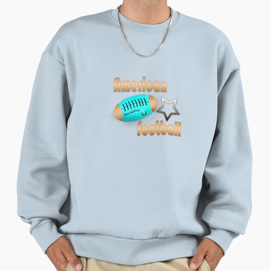 American Football Popular Sport Sweatshirt - Casual Everyday Wear Unisex - T-Shirt, Sweatshirt, Hoodie